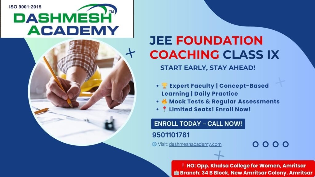 JEE Foundation Class IX Coaching